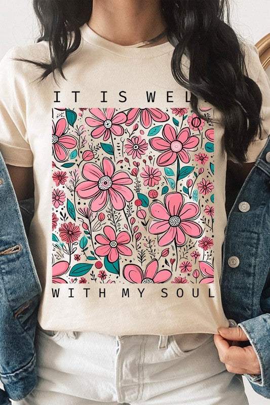 It Is Well With My Soul Flower Graphic Tee